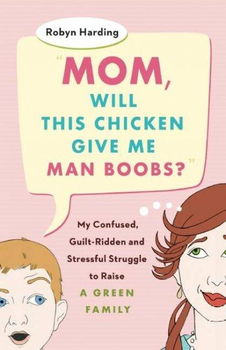 Mom, Will This Chicken Give Me Man Boobs?mom 