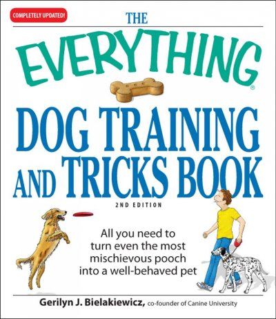 The Everything Dog Training and Tricks Bookeverything 