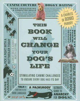 This Book Will Change Your Dog's Lifebook 