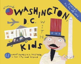Fodor's Around Washington, D.C. With Kidsfodor 