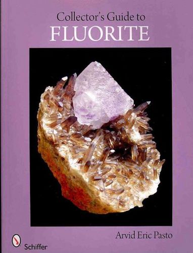 Collector's Guide to the Fluoritecollector 
