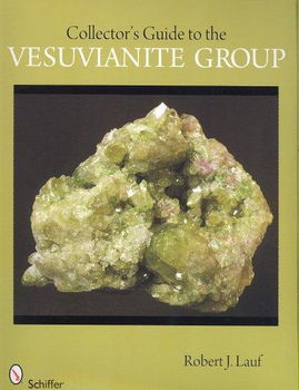 Collector's Guide to the Vesuvianite Groupcollector 