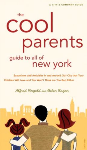 The Cool Parents' Guide to New Yorkparents 