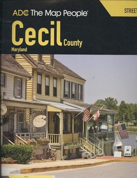 ADC  The Map People Cecil County, Marylandadc 