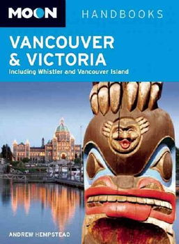 Moon Handbooks Vancouver and Victoriamoon 