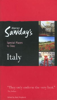 Alastair Sawday's Special Places to Stay Italyalastair 