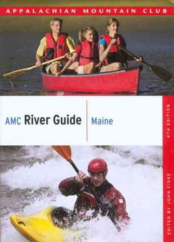 Appalachian Mountain Club River Guide Maineappalachian 