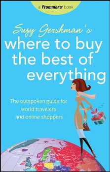 Frommer's Suzy Gershman's Where to Buy the Best of Everythingfrommer 
