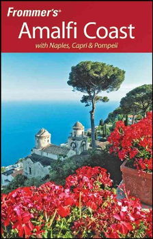 Frommer's Amalfi Coast with Naples, Capri & Pompeiifrommer 