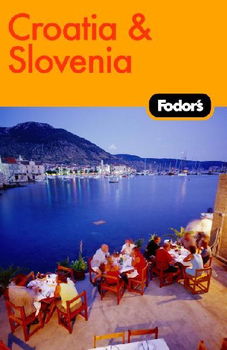 Fodor's Croatia & Sloveniafodor 