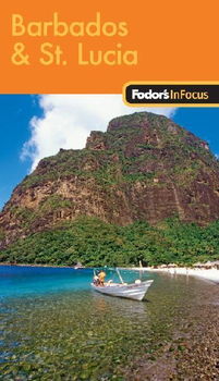 Fodor's In Focus Barbados & St. Luciafodor 