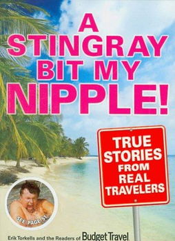 Stingray Bit My Nipple!stingray 