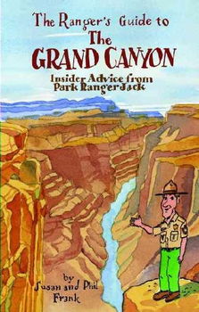 The Ranger's Guide to the Grand Canyonranger 