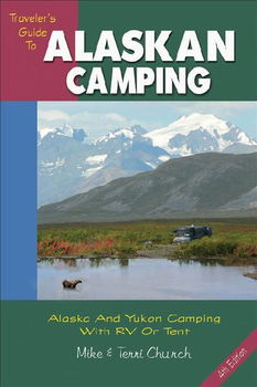 Traveler's Guide to Alaskan Campingtraveler 