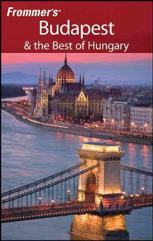 Frommer's Budapest & the Best of Hungaryfrommer 