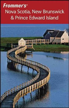 Frommer's Nova Scotia, New Brunswick & Prince Edward Islandfrommer 