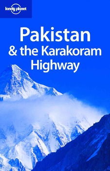 Lonely Planet Pakistan & the Karakoram Highwaylonely 