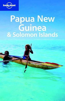 Lonely Planet Papua New Guinea & Solomon Islandslonely 