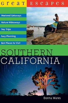 Great Escapes Southern Californiaescapes 