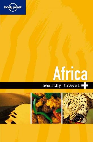 Lonely Planet Healthy Travel Africalonely 