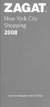 ZAGAT New York City Shopping 2008zagat 