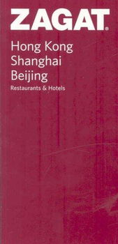 Zagat Hong Kong, Shanghai, Beijingzagat 