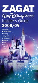 Zagat Walt Disney World Insider's Guide 2008/09zagat 
