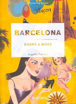 Barcelona, Shops & Morebarcelona 
