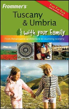 Frommer's Tuscany & Umbria with Your Familyfrommer 