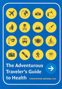 The Adventurous Traveler's Guide to Healthadventurous 