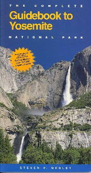 The Complete Guide to Yosemite National Parkcomplete 