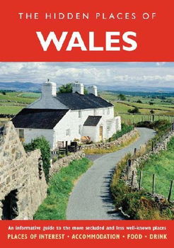 The Hidden Places Of Waleshidden 