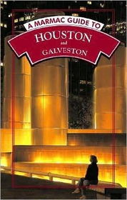 A Marmac Guide to Houston and Galvestonmarmac 