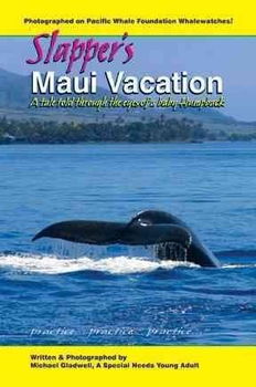 Slapper's Maui Vacationslapper 