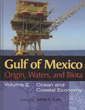 Gulf of Mexico Origin, Waters, and Biotagulf 