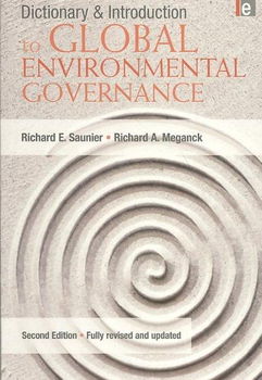 Dictionary and Introduction to Global Environmental Governancedictionary 