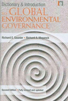 Dictionary and Introduction to Global Environmental Governancedictionary 
