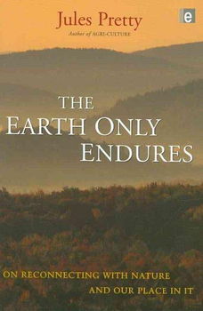 The Earth Only Enduresearth 