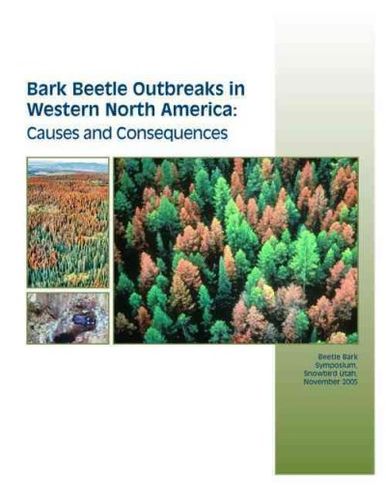 Bark Beetle Outbreaks in Western North Americabark 