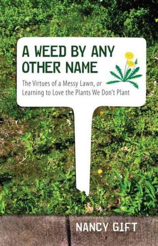 A Weed by Any Other Nameweed 