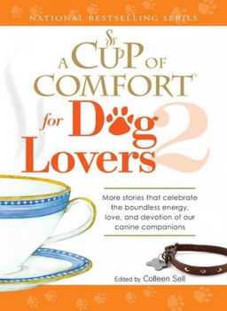 A Cup of Comfort for Dog Lovers IIcup 