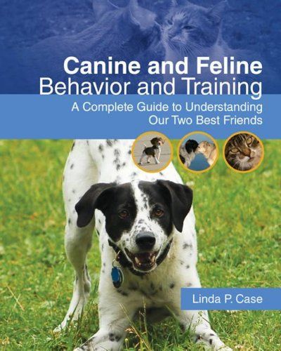 Canine and Feline Behavior and Trainingcanine 
