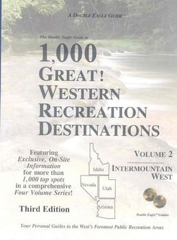 The Double Eagle Guide to 1,000 Great! Western Recreation Destinationsdouble 