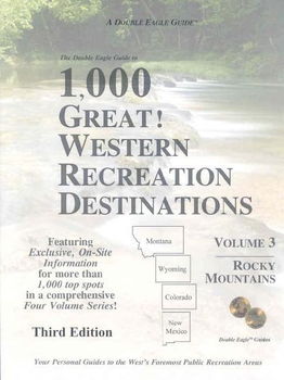The Double Eagle Guide to 1,000 Great! Western Recreation Destinationsdouble 