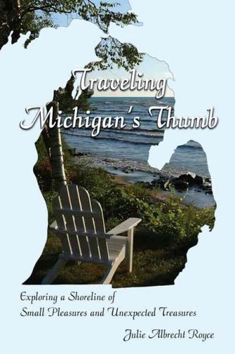 Traveling Michigan's Thumbtraveling 
