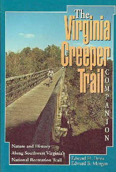 The Virginia Creeper Trail Companionvirginia 