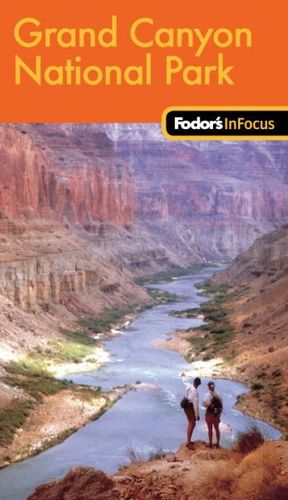 Fodor's In Focus Grand Canyon National Parkfodor 
