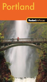 Fodor's In Focus Portlandfodor 