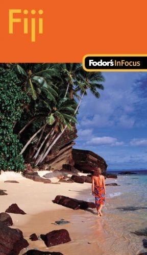 Fodor's In Focus Fijifodor 