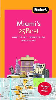 Fodor's 25 Best Miamifodor 